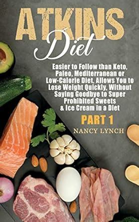 Buy Atkins Diet: Easier to Follow than Keto, Paleo, Mediterranean or ...