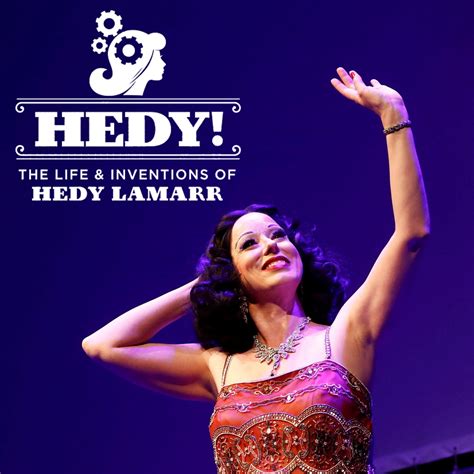 HEDY! The Life & Inventions of Hedy Lamarr