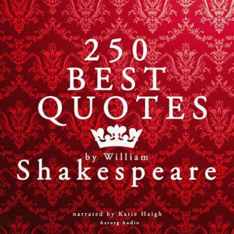 250 Best Quotes by William Shakespeare (Audio Download): William ...