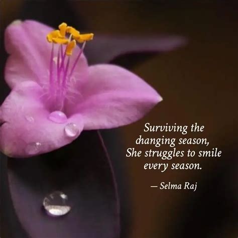 Surviving the changing se... | Quotes & Writings by Selma Raj | YourQuote