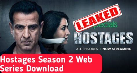 Hostages 2 Download (Full Episodes) 2020 | Webs Series | WEB-DL quality ...