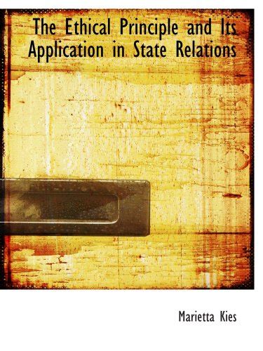 The Ethical Principle and Its Application in State Relations : Amazon ...