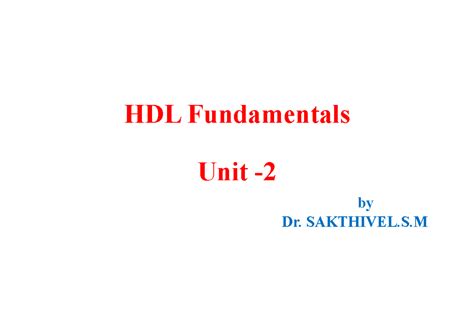 UNIT 2 - verilog hardware modelling - Advanced Digital System Design ...
