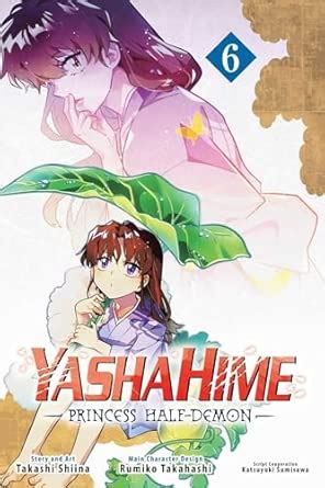 Yashahime - Princess Half-demon 6 : Takahashi, Rumiko, Shiina, Takashi ...