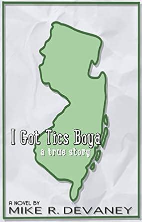 I Got Tics Boya: A True Story eBook : Devaney, Mike: Amazon.in: Kindle ...