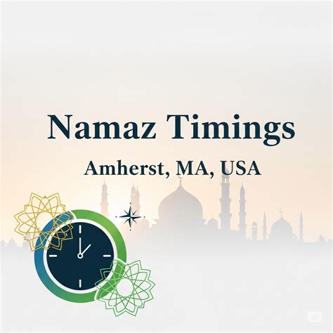 Namaz Time in Amherst, MA, USA – Complete Prayer Schedule