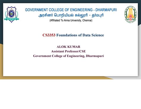 Unit 1 DATA SCIENCE - CS3353 Foundations of Data Science ALOK KUMAR ...