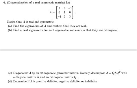 Solved 4. (Diagonalization of a real symmetric matrix) Let 3 | Chegg.com