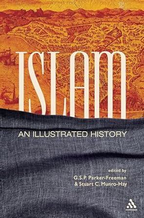 Islam: An Illustrated History : Freeman-Grenville, Greville Stewart ...