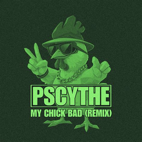 Stream My Chick Bad (PSCYTHE Remix) by PSCYTHE | Listen online for free ...