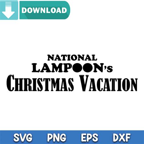 National Lampoons Christmas Vacation Svg Cricut - Inspire Uplift