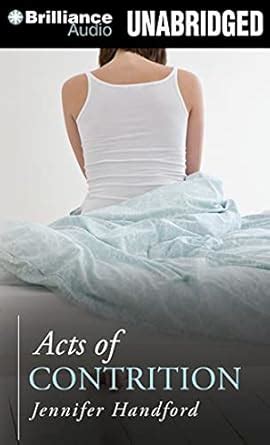 Acts of Contrition : Handford, Jennifer, Sirois, Tanya Eby, Lane ...