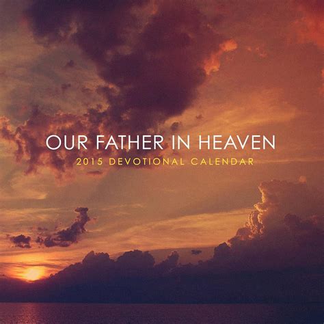 Our Father In Heaven: 1 : James Hickman, James Hickman, James Hickman ...