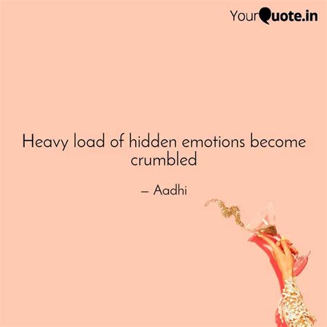 Heavy load of hidden emot... | Quotes & Writings by aadhirai baskaran ...