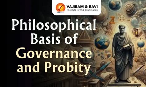 Philosophical Basis of Governance and Probity, Integrity, Accountability