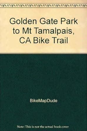 Buy Roads and Trails of the Golden Gate Book Online at Low Prices in ...