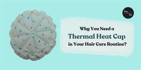Why You Need a Thermal Heat Cap in Your Hair Care Routine? – Hair Love ...