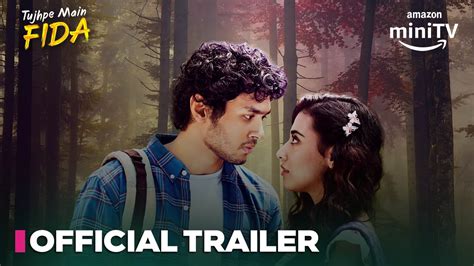 Watch Tujhpe Main Fida - Trailer for Free | Amazon miniTV
