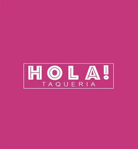 HOLA! Taqueria & Bar