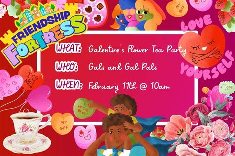 Galentines Day Flower Tea Party, Friendship Fortress, Amherst, 11 ...