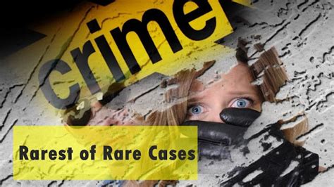 What are Rarest of Rare cases in India - Landmark Decision by Supreme Court