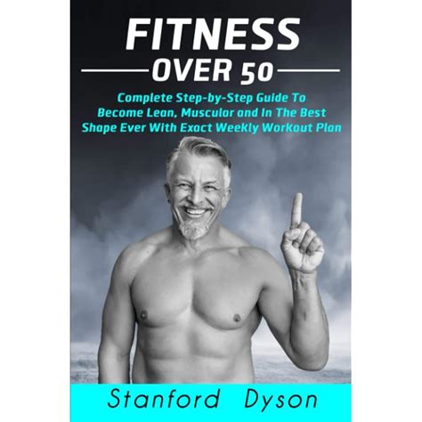 Fitness Over 50: Complete Step-by-Step Guide To | Ubuy India