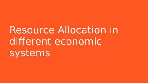 Economic Systems Resource Allocation 的图像结果