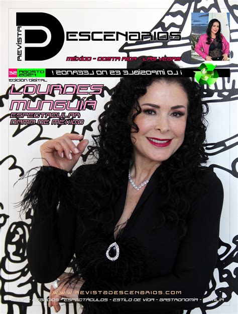 LOURDES MUNGUÍA LA ESPECTACULAR DAMA DE MÉXICO - Revista D Escenarios