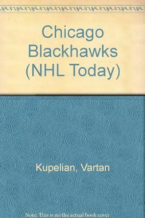 Buy Chicago Blackhawks (Nhl Today) Book Online at Low Prices in India ...