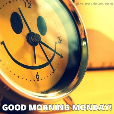 Good morning monday picture alarm download free