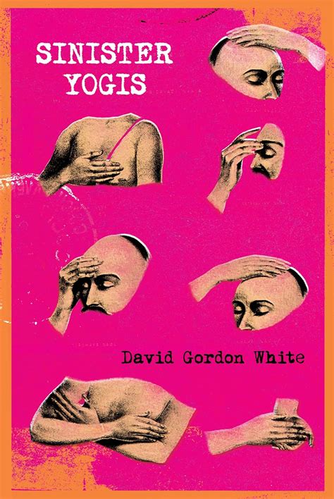 Sinister Yogis : White, David Gordon: Amazon.in: Books