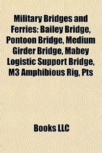 Military Bridges and Ferries: Buy Military Bridges and Ferries by ...