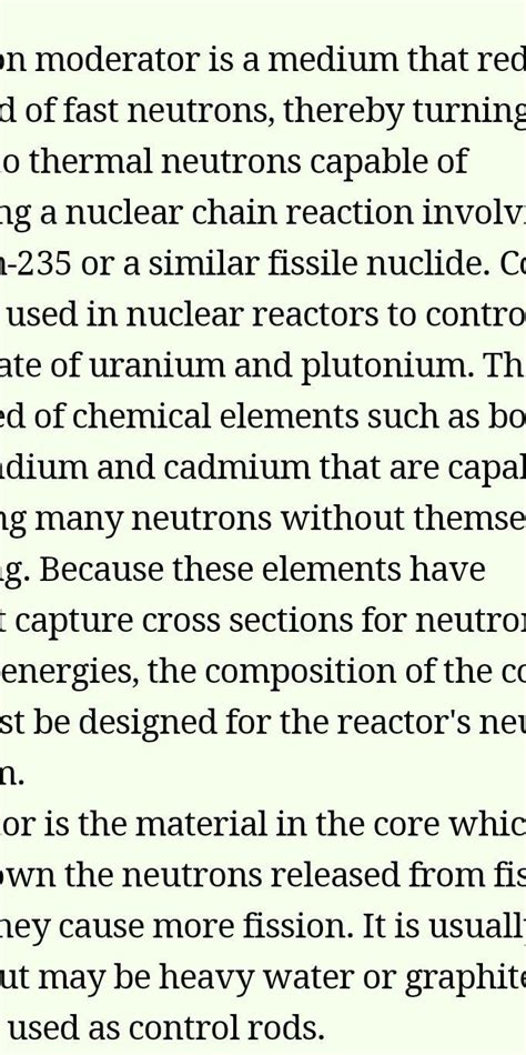 The moderator in a nuclear reactor is made up of Boron and Cadmium ...