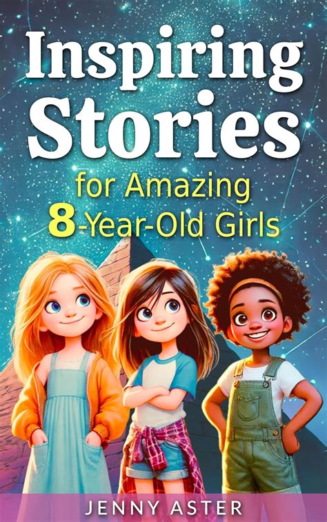 Inspiring Stories for Amazing 8-Year-Old Girls: Motivational Book about ...