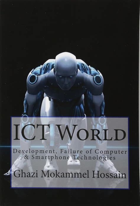 Buy Ict World: Development, Failure of Computer & Smartphone ...