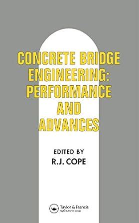 Concrete Bridge Engineering: Performance and advances eBook : Cope, R J ...