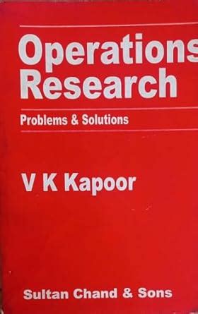 Amazon.in: Buy Operations Research Problems & Solutions By VK Kapoor ...