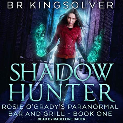 Shadow Hunter: Rosie O'Grady's Paranormal Bar and Grill Series, Book 1 ...