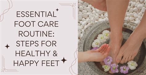 Essential Foot Care Routine: Steps for Healthy Feet | Clinikally