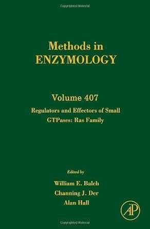 Regulators and Effectors of Small GTPases: Ras Family (ISSN Book 407 ...