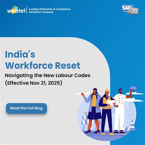 India's Workforce Reset—Navigating the New Labour Codes (Effective Nov ...