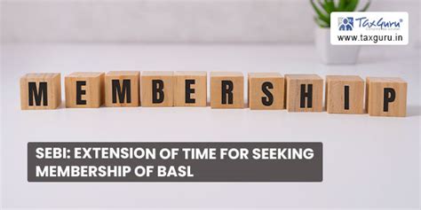 SEBI: Extension of time for seeking membership of BASL