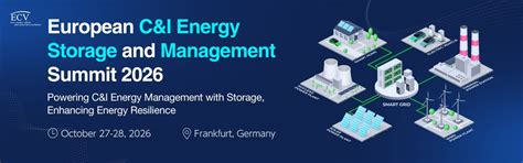European C&I Energy Storage and Management Summit 2026, Frankfurt ...