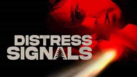Distress Signals Movie (2022) | Release Date, Cast, Trailer, Songs