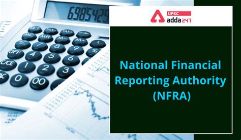 National Financial Reporting Authority- Background, Formation and Key ...
