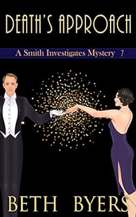 Death's Approach: A Smith Investigates Mystery eBook : Byers, Beth ...