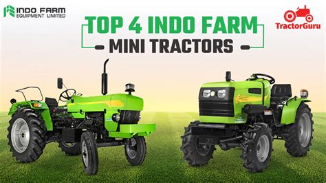 Top 4 Indo Farm Mini Tractors: Best Picks of 2025