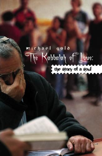 The Kabbalah of Love : Gold, Michael: Amazon.in: Books