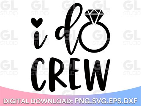 I Do Crew Svg I Do Svg Wedding Svg Engaged SVG Bride Squad - Etsy Norway