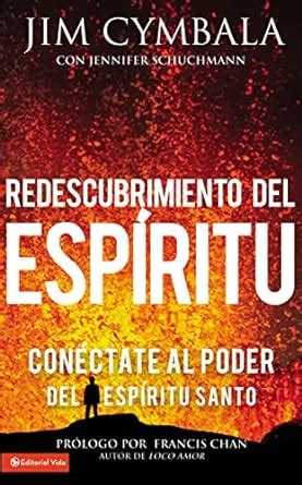 Buy Redescubrimiento del Espiritu: Conéctate al poder del Espíritu ...